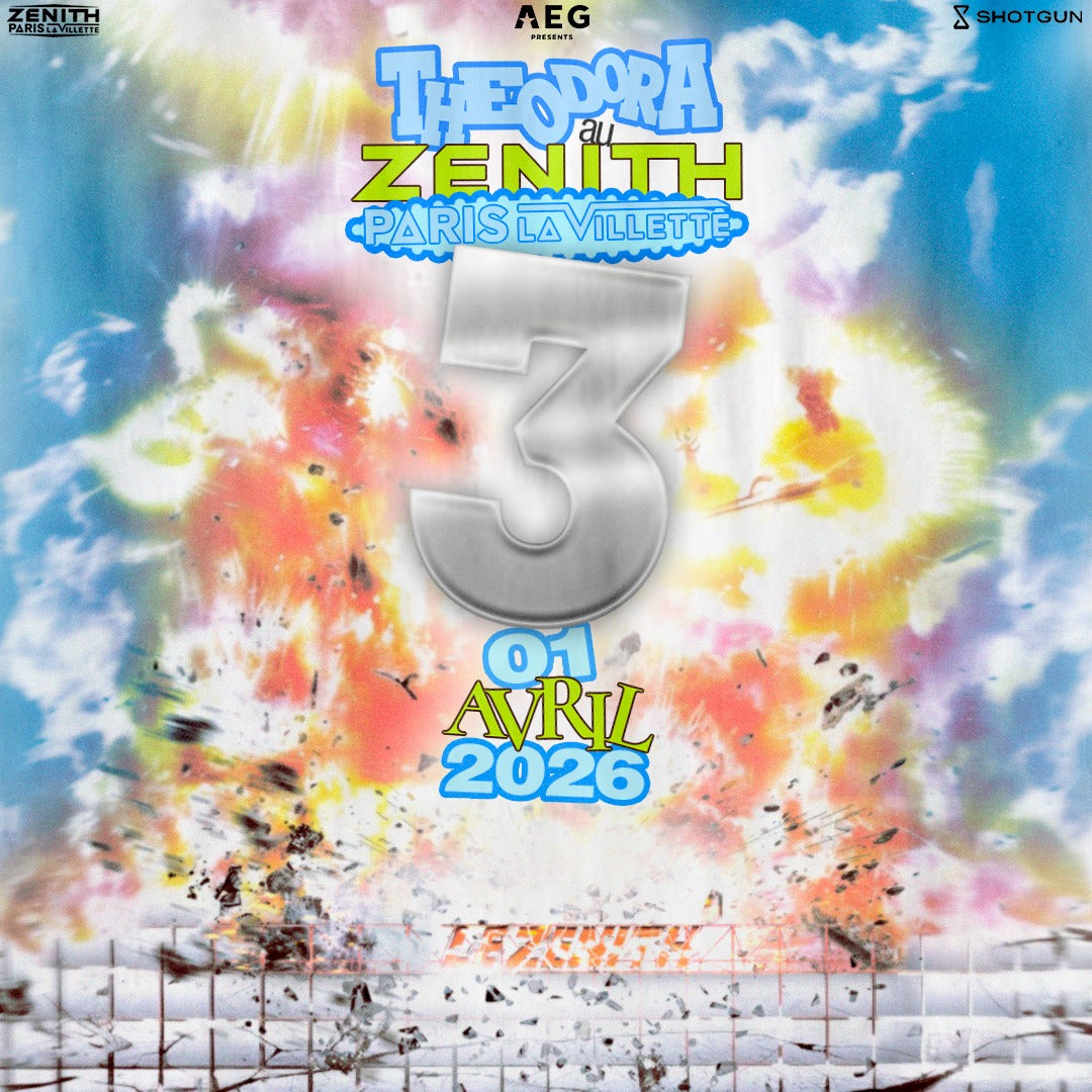 THEODORA - ZENITH PARIS - LA VILLETTE 1 AVRIL 2026